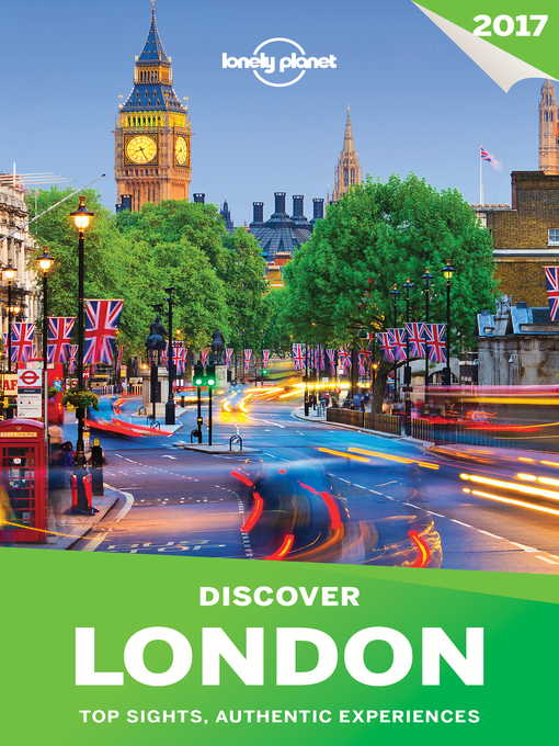 Title details for Lonely Planet's Discover London by Lonely Planet - Available
